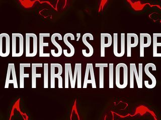 Femdom Affirmations: Goddess’s Puppet Affirmations