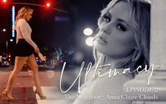 Lucidflix Ultimacy Episódio 2 com Anna Claire Clouds
