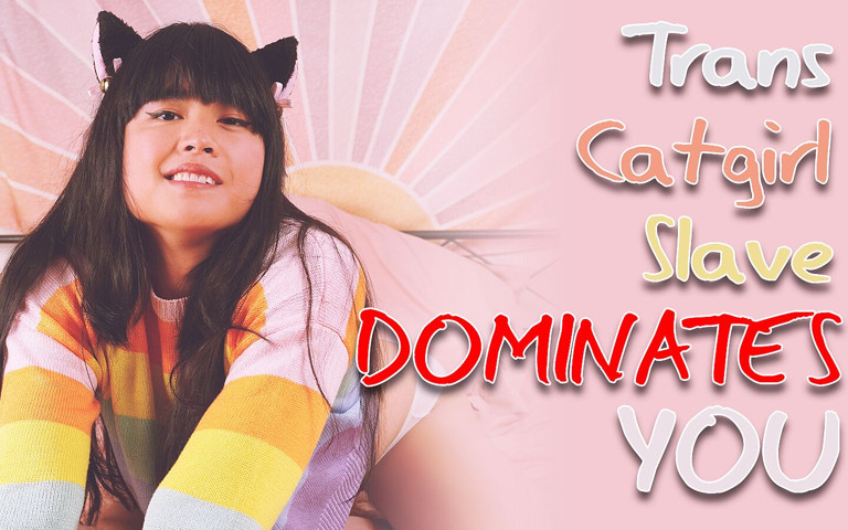 Trans Catgirl Slave Dominates You! (Melissa Masters) Trans Catgirl Slave Dominates You! (Melissa Masters)