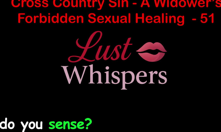 LustWhispers: Cross country sin: vdovec je nedovolené sexuální léčení, část 51 - anglický audio...