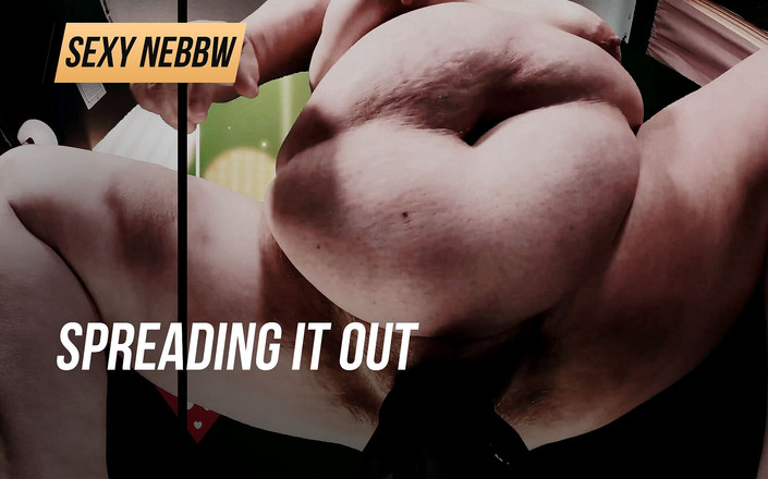SexyNEBBW: Het uitspreiden