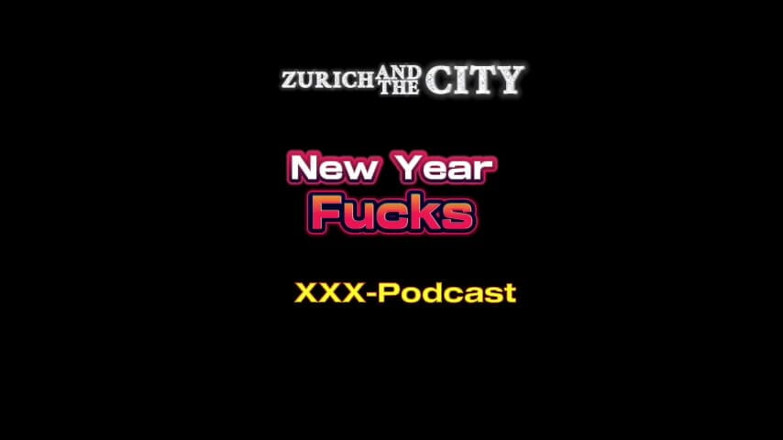 ZurichAndTheCity: Fest och nyår knullar XXX-podcast