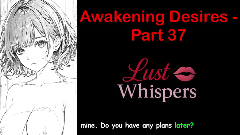 LustWhispers: Awakening Desires - Part 37 - English Audio Story with Subtitle