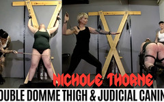 MistressBaton: Nichole Thorne Double Domme Thigh & Judicial Caning