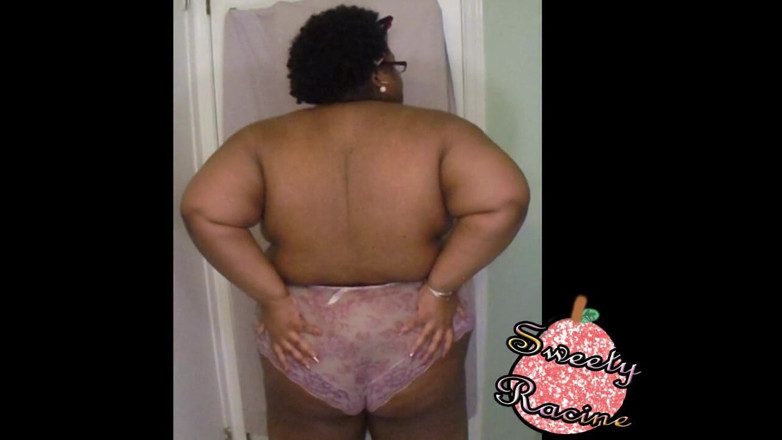 Sweety Racine: SSBBW kalhotky haul část 1