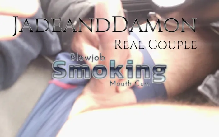 JadeandDamon: Car Smoking Blowjob Mouth Cum