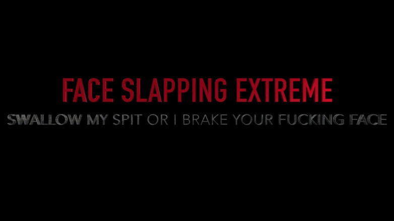 Hunterotic: Faceslapping Extreme - Swallow My Spit or I Break Your Fucking...