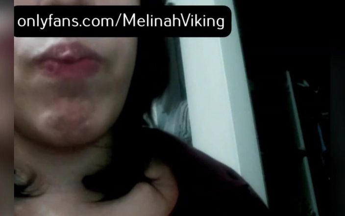 Melinah Viking: Camshow, gros plan