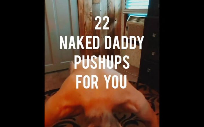 Best Bad Daddy: Den 3: 22 pushups pro mé chlapce a dívky.