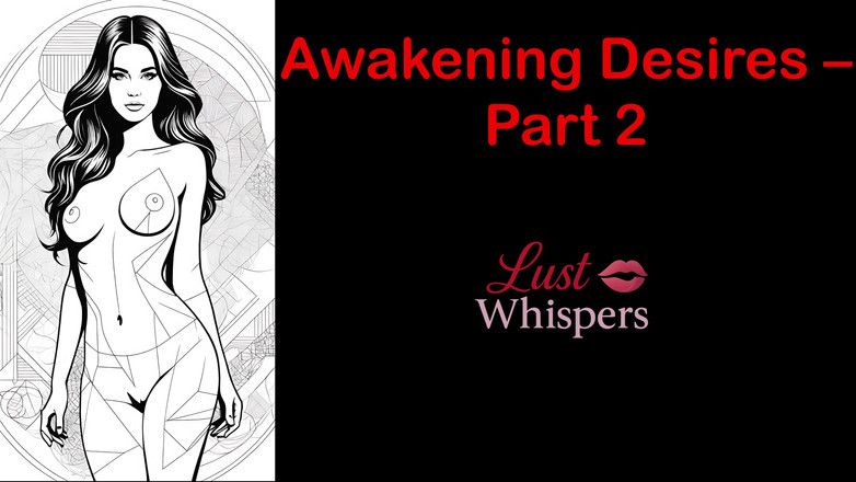 LustWhispers: Probuzení tužeb - Část 2 - Anglický audio příběh s titulky
