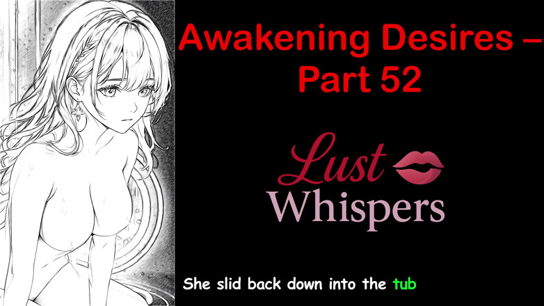 LustWhispers: Erwachen von wünschen - Teil 52 - englische Audiogeschichte mit Untertiteln