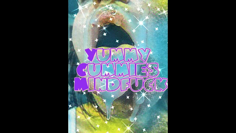 Campsissyboi: Mňam Cummies Brainfuck