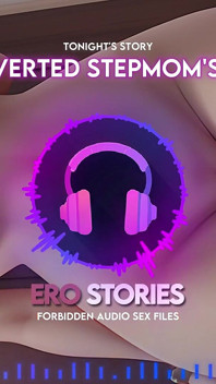 Ero Stories: друг моєї збоченої мачухи (аудіо, asmr, whisper, спокусливий і чуттєвий)