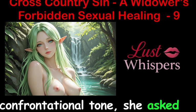 LustWhispers: Cross Country Sin: a Widower’s Illicit Sexual Healing Part 9 - English...