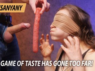 XSanyAny: Le jeu du goût est allé trop loin - xsanyany