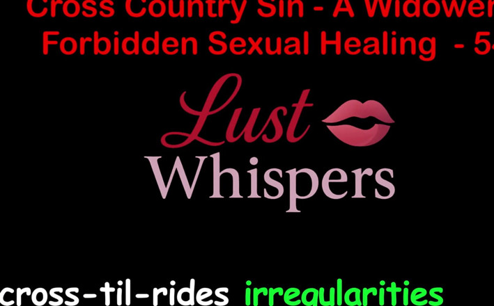 LustWhispers: Cross Country sinca un illecito sessuale guarigione parte 54 - storia di...