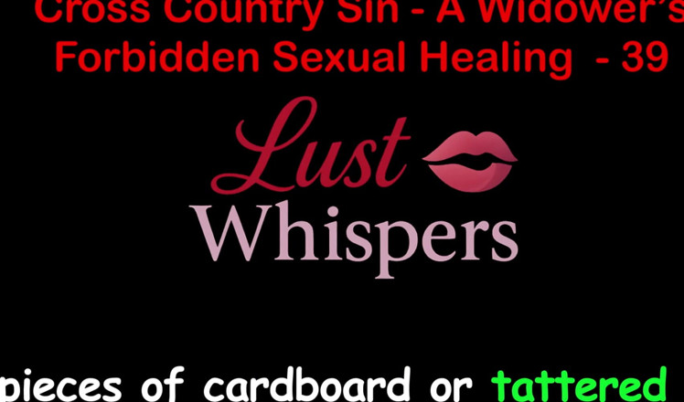 LustWhispers: Cross Country Sin a Widower 's ilicite sexuale partea 39 - engleză audio...