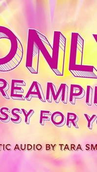 Audio Only - Only Creampied Pussy for You