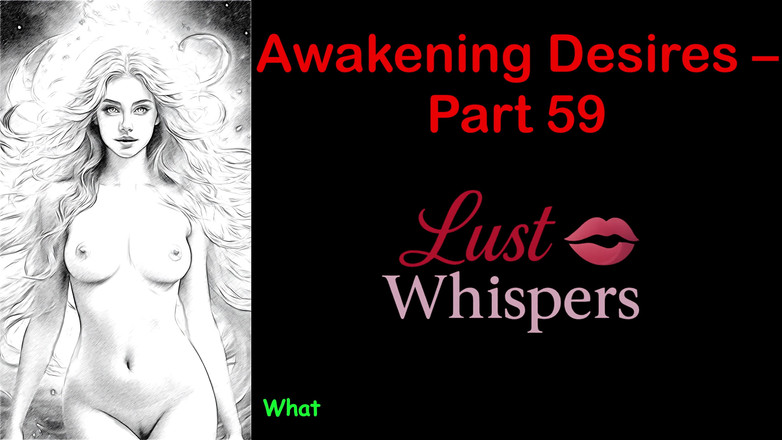 LustWhispers: 각성 욕망 - 59부 - 자막이 있는 영어 오디오 이야기