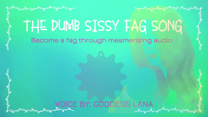 Campsissyboi: SOLO AUDIO - la stupida sissy frocio canzone