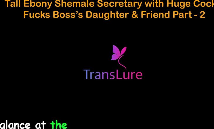 TransLure: เรื่องเย็ดเสียงภาษาอังกฤษ - เลขาสาวสองผิวดําตัวสูงที่มีควยใหญ่ - เย็ดลูกเลี้ยงสาวและเพื่อนของเจ้านาย - ตอน 2