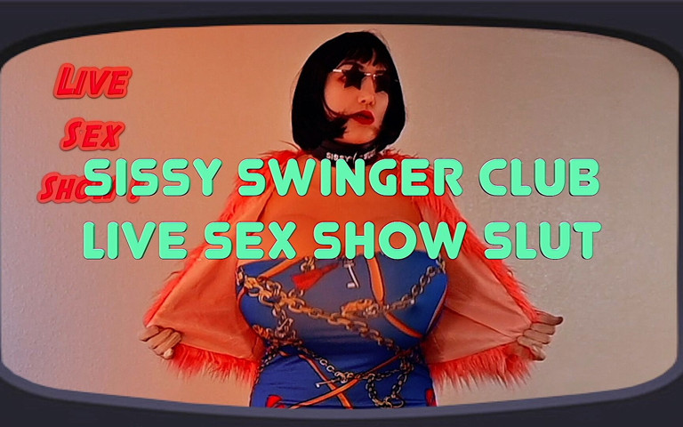 Sissy Swinger Club Live Sex Show Slut (Juggsy)