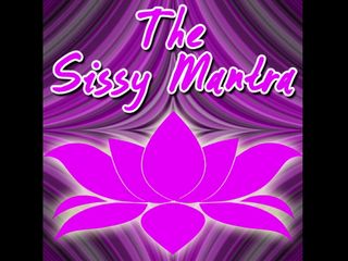 Camp Sissy Boi: The Sissy Mantra the Audio
