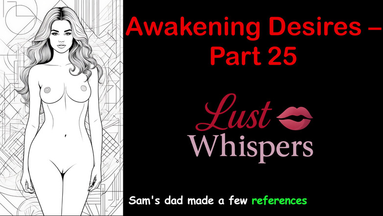 LustWhispers: 唤醒欲望 - 第25部分 - 带字幕的英语音频故事