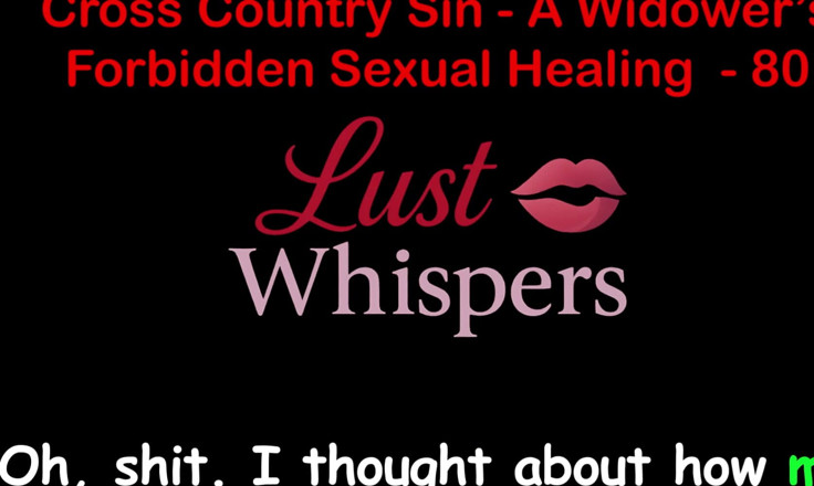 LustWhispers: Cross country hřích: vdovec a nedovolené sexuální léčení, část 80 - anglická audio...