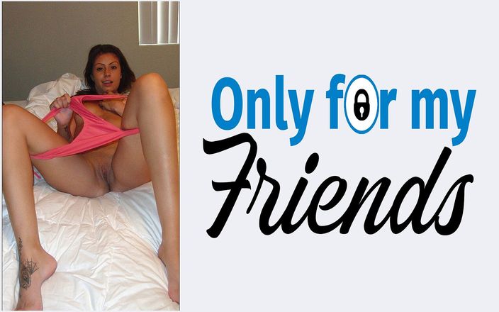 Only for my Friends: Shae Parker, una cerdita amateur de 18 años con un coño...