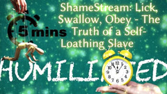 Goddess Misha Goldy: Shamestream: Lízání, polykání, poslouchání – pravda o sebe odporného otroka
