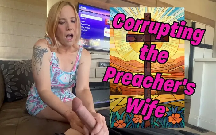 Jane Cane: Corrupting the Preachers Wife - Jane Cane
