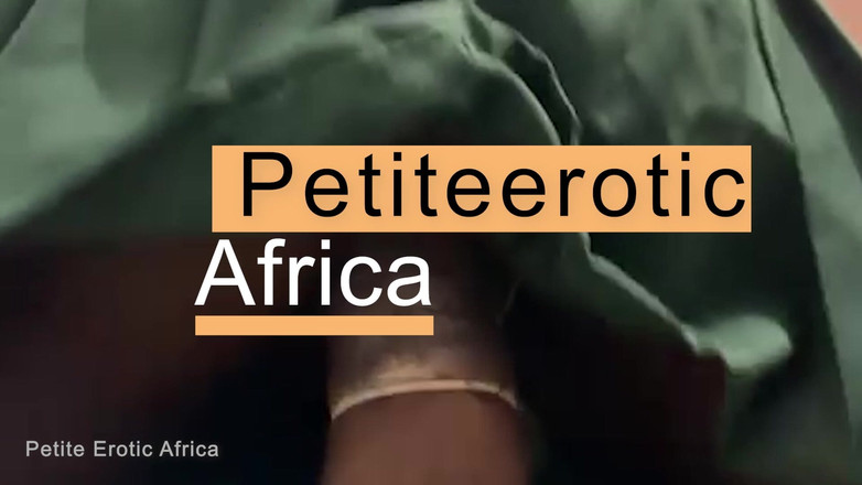 Petite Erotic Africa: Petite African Teen Lovet Rides Cowgirl and Takes Big Dick...
