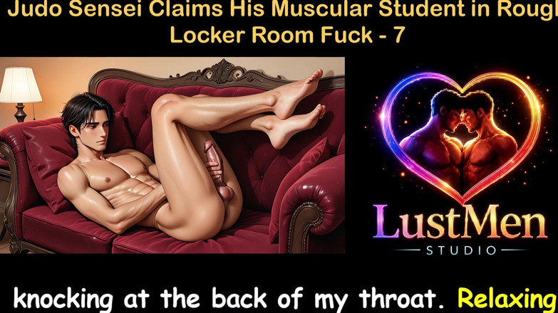 LustMen: Gay Audio Sex Story - Judo Sensei twierdzi, że jego muskularny student...