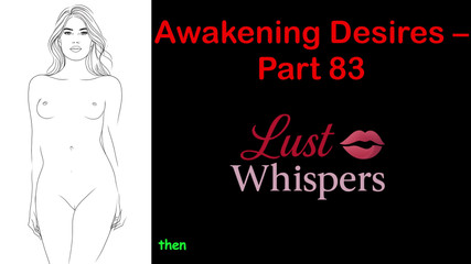 LustWhispers: Awakening Desires - bagian 83 - cerita audio bahasa Inggris dengan terjemahan