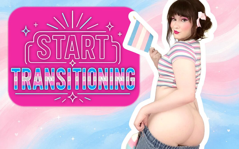 I Want You to Start Transitioning (Knicknatz)