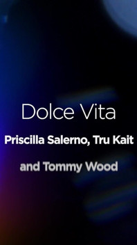 Priscilla Salerno and Tru Kait