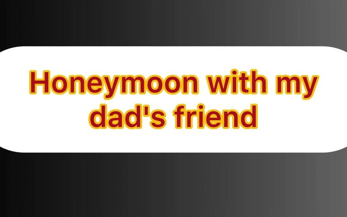 Honey Ross: Audio Story Honeymoon with My Step Step-dad Friend
