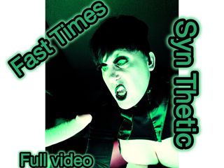 Syn Thetic: Snabba tider- syntetisk gotisk full video