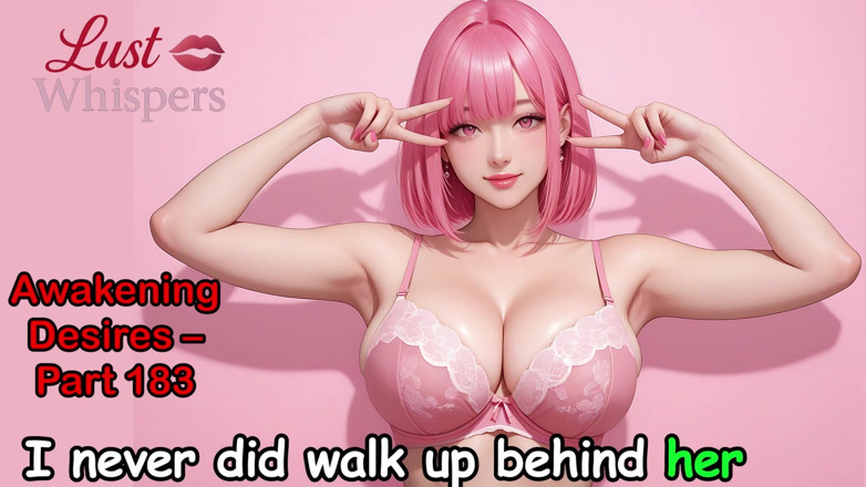 LustWhispers: Awakening desires - parte Cento ottanta tre - storia audio inglese con...