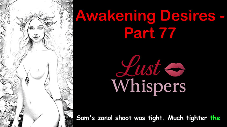 LustWhispers: 唤醒欲望 - 第77部分 - 带字幕的英语音频故事