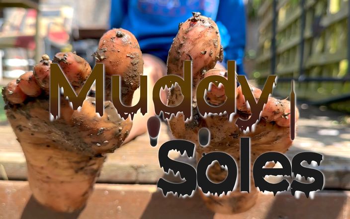 Wamgirlx: Muddy Soles - hraní s blátem mezi prsty na mé zahradě...