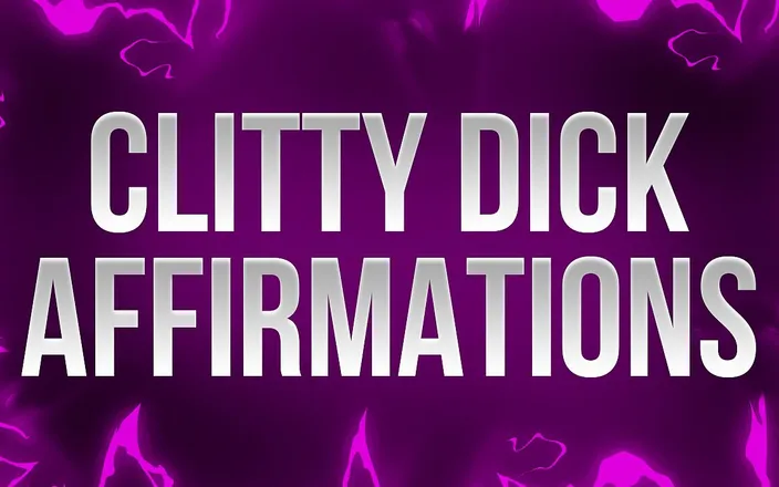 Femdom Affirmations: Clitty Dick Afirmações para Perdedores de Pau Pequeno