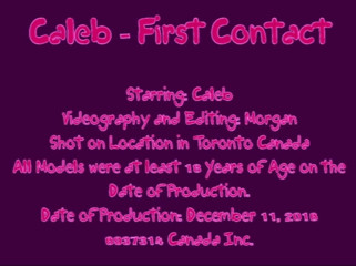 The Great Canadian Male: Caleb - First contact