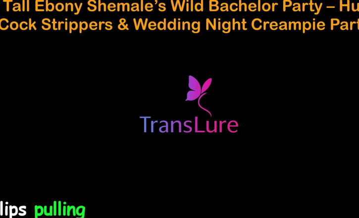TransLure: English Audio Sex Story - Tall Ebony Shemale’s Wild Bachelor Party -...