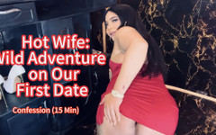 JessieRoss: Hete vrouw: wild avontuur op onze eerste date - Bekentenis 15