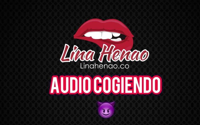 Lina Henao: Asmr - audio seks cewek latina