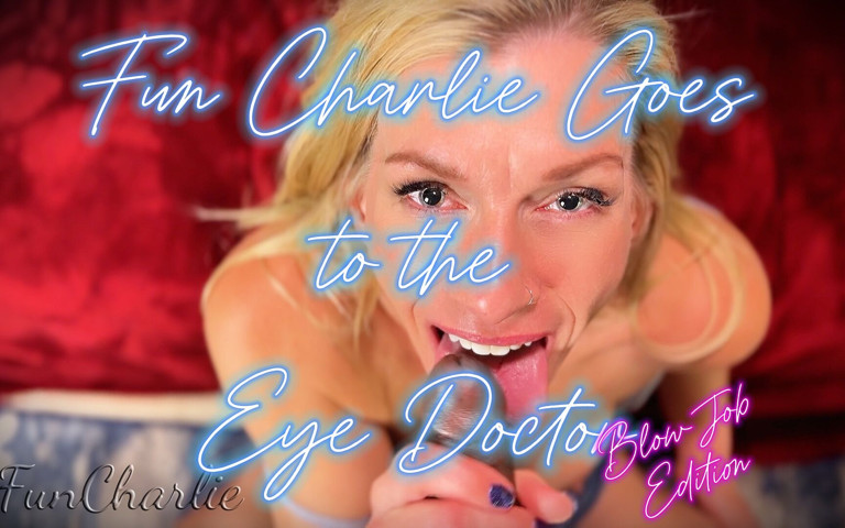 Fun Charlie Gets Dilated by Doc Chocolate Blowjob Edition (Fun Charlie) Fun Charlie Gets Dilated by Doc Chocolate Blowjob Edition (Fun Charlie)