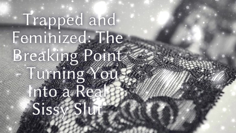 Goddess Misha Goldy: Gefangen und feminisiert - the breaking point - macht dich zu einer...