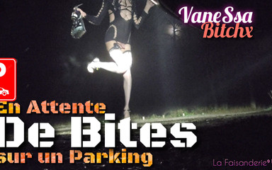 VaneSsa BiTCHx: 等待美丽的鸡巴，夜间在停车场的空中屁股